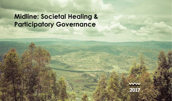 Midline: Societal Healing & participatory Governance
